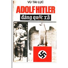Adolf Hitler Đảng Quốc Xã