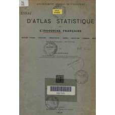 D'Atlas Statistique De L' Indochine Francaise