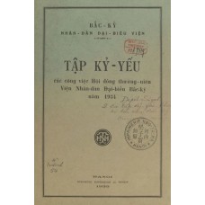 Tập Kỷ Yếu - Bắc Kỳ Nhân Dân Đại Biểu Viện 1934