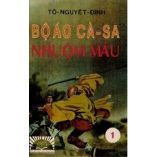 Bộ Áo Cà Sa Nhuộm Máu - Quyển 1