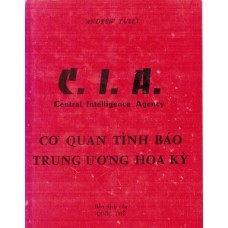 C.I.A - Cơ Quan Tình Báo Trung Ương Hoa Kỳ