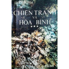 Chiến Tranh Và Hòa Bình - Tập 3