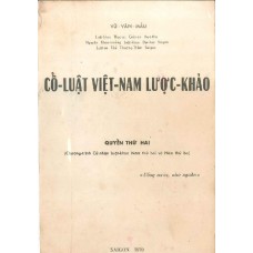 Cổ Luật Việt Nam Lược Khảo - Quyển 2