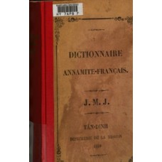 Dictionnaire Annamite Francais - Từ Điển Việt Pháp