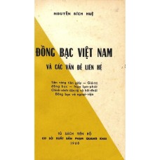 Đồng Bạc Việt Nam Và Các Vấn Đề Liên Hệ