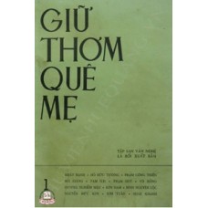 Giữ Thơm Quê Mẹ - 01