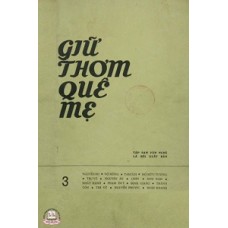 Giữ Thơm Quê Mẹ - 03