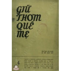 Giữ Thơm Quê Mẹ - 04