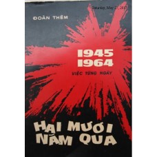 Hai Mươi Năm Qua - Việc Từng Ngày (1945-1964)