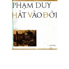 Phạm Duy Hát Vào Đời