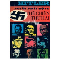 Hitler Người Phát Động Thế Chiến Thứ Hai