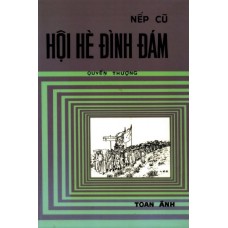 Hội Hè Đình Đám - Quyển Thượng