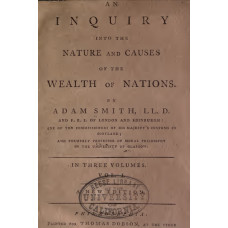 An Inquiry into the Nature and Causes of the Wealth of Nations I