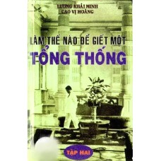 Làm Thế Nào Để Giết Một Tổng Thống - Tập 2