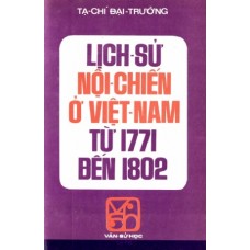Lịch Sử Nội Chiến Việt Nam Từ 1771 Đến 1802