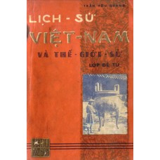 Lịch Sử Việt Nam Và Thế Giới Sử - Lớp Đệ Tứ