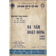 Liên Đoàn Vận Tải Việt Nam - Ba Năm Hoạt Động 1969-1972