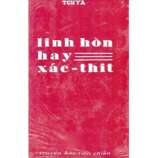 Linh Hồn Hay Xác Thịt