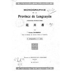 Monographie de la province de Long Xuyên (Cochinchine)