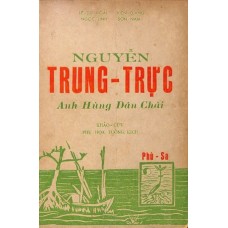 Nguyễn Trung Trực - Anh Hùng Dân Chài