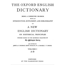 Oxford English Dictionary - Vol 1 (A-B)