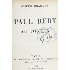 Paul Bert Au Tonkin