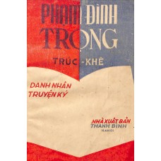 Phạm Đình Trọng - Danh Nhân Truyện Ký