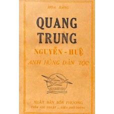 Quang Trung Nguyễn Huệ - Anh Hùng Dân Tộc