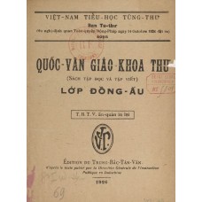 Quốc Văn Giáo Khoa Thư - Lớp Đồng Ấu (Sách tập đọc và tập viết)