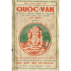 Quốc Văn - Lớp Nhứt - Quyển 1