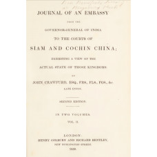 Journal of An Embassy to the Cours of Siam and Cochin China 2
