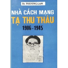 Nhà Cách Mạng Tạ Thu Thâu