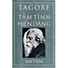 Tagore Tâm Tình Hiến Dâng