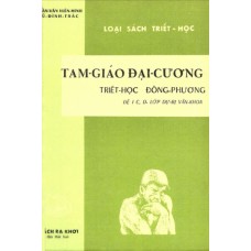 Tam Giáo Đại Cương Triết Học Đông Phương