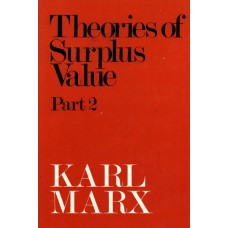 Theories of Surplus Value - Part 2
