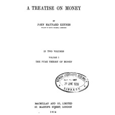 A Treatise On Money - Vol 1