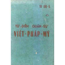 Từ Điển Quân Sự Việt Pháp Mỹ