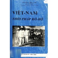  Việt Nam Thời Pháp Đô Hộ
