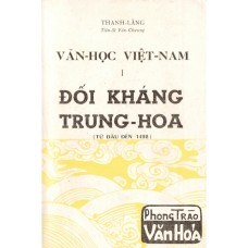 Văn Học Việt Nam Đối Kháng Trung Hoa
