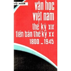 Văn Học Việt Nam Thế Kỷ XIX Tiền Bán Thế Kỷ XX (1800-1945)