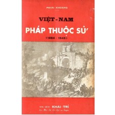 Việt Nam Pháp Thuộc Sử (1884-1945)