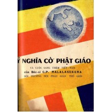 Ý Nghĩa Cờ Phật Giáo Và Cuộc Sang Thăm Việt Nam Của Bác Sĩ G. P. Malalasekera